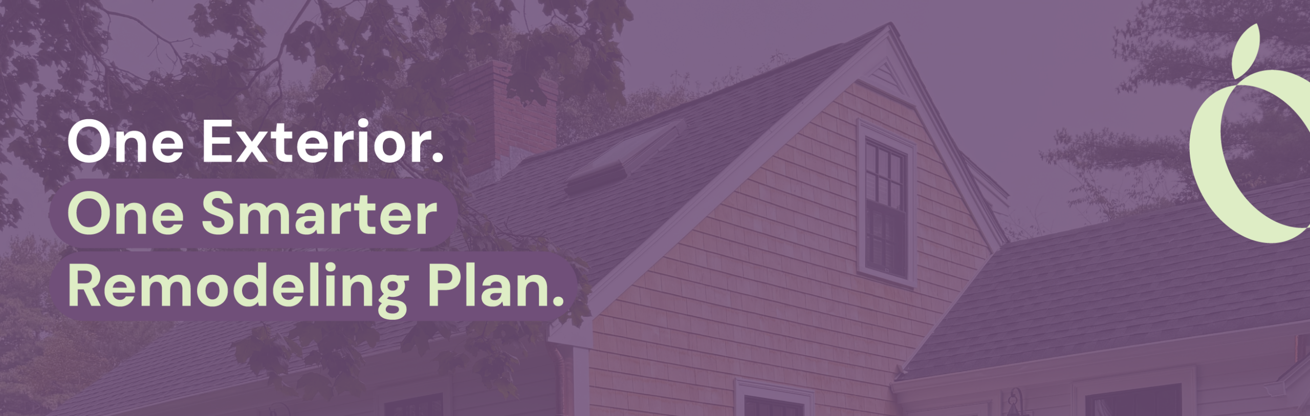 One Exterior. One Smarter Remodeling Plan.
