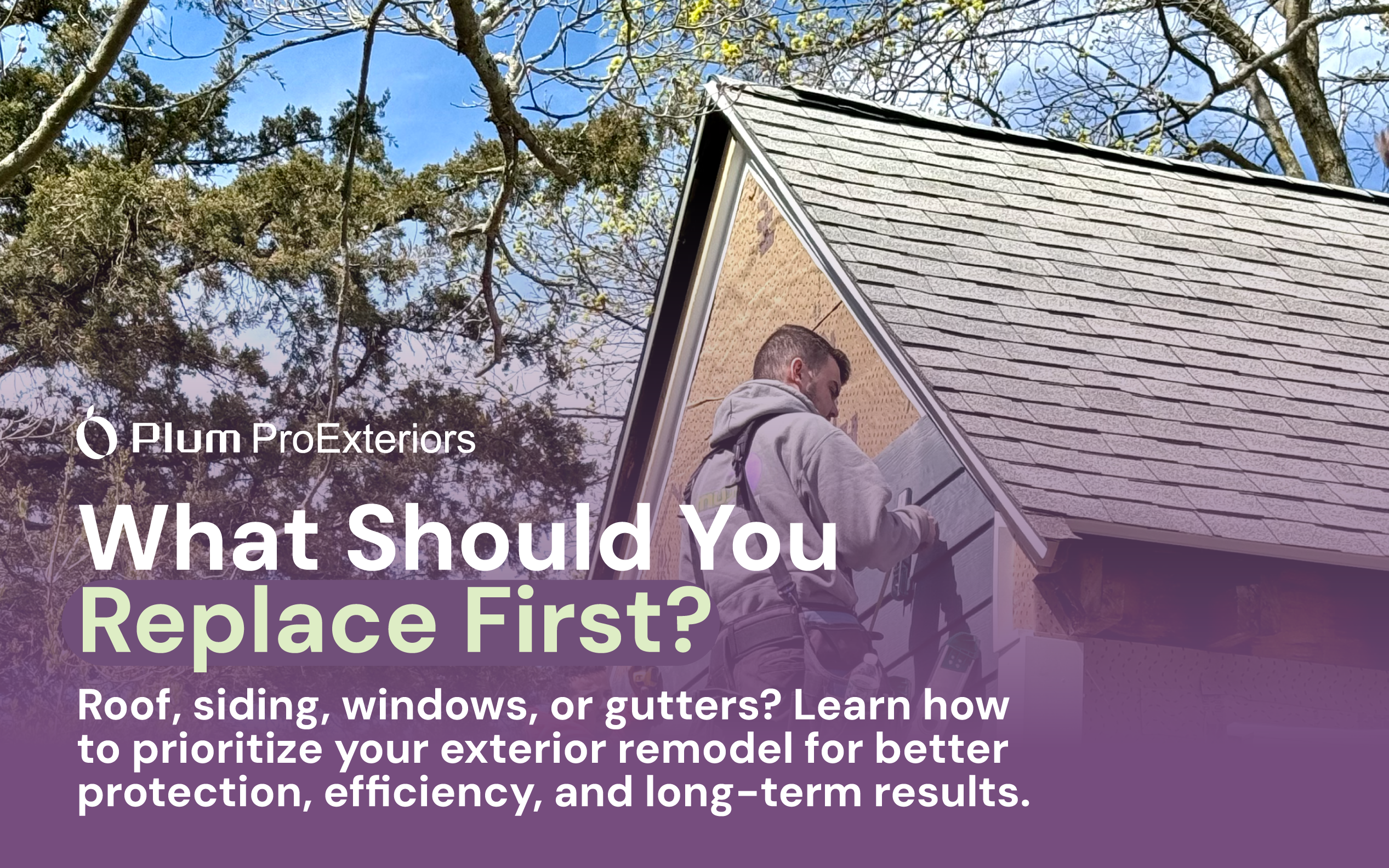Roof, Siding, Windows or Gutters - What Should You Replace First?